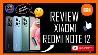 Xiaomi Redmi Note 12 / Review en español ¿Buena compra?