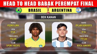 BRASIL VS ARGENTINA | Perempat Final Piala Dunia u17 Indonesia 2023 | Head to Head Starting Line Up