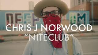 Chris J Norwood "Niteclub" (Old 97's Cover) Official Video