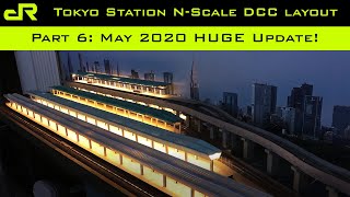 My Tokyo Station N-Scale DCC layout - Part 6: May 2020 HUGE Update!