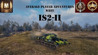 Average Player Adventures # 40 IS-2-II