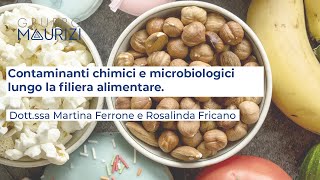 Contaminanti Chimici e Microbiologici lungo la filiera alimentare