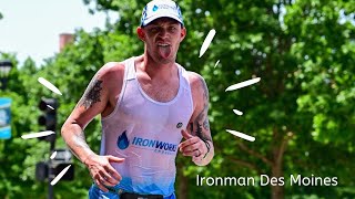 Ironman Des Moines | A Beautiful & Brutal Day