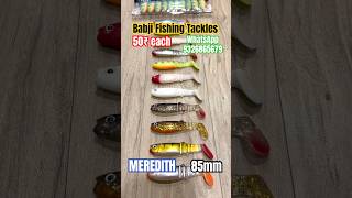 MEREDITH 85mm 50₹ BABJI FISHING TACKLES MUMBAI 9326865679 #fishing #viral #trending #fishingtrip