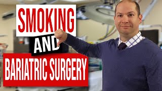 Smoking and Bariatric Surgery - 4 reasons why you need to quit