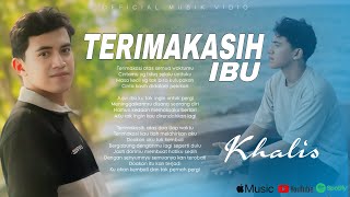 Khaliszm - Terimakasih Ibu  (official music vidio)