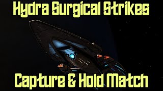 Hydra/Prometheus Surgical Strikes Capture & Hold + Extreme Lag