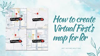 How to create Virtual First's map for long distance relationship ❤️ Virtual gift ideas 💡