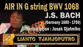 AIR ON G STRING BWV 1068 - JS Bach - Lianto Tjahjoputro -  Transcription : Jusak Djatmiko