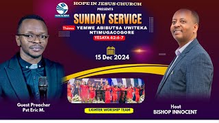 SUNDAY SECOND SERVICE - HOPE IN JESUS CHURCH 15/12/2024