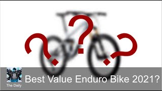 Is This The BEST Value Enduro Bike of 2021?