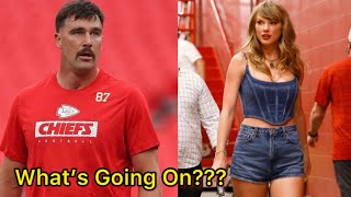 Taylor Swift And Travis Kelce Are On The Brink Of Breaking Up!!!