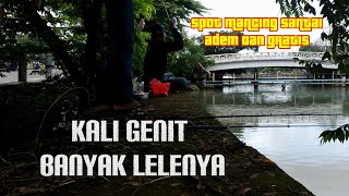 Mancing di kali genit (pesing poglar jakarta barat)