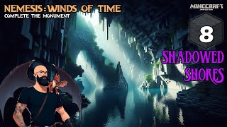 Shadowed Shores - NEMESIS: Winds of Time - Minecraft CTM - Episode 8