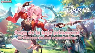 Honkai: Star Rail | Saga de la hoja primaveral: El florecer de una espadachina | Sub español