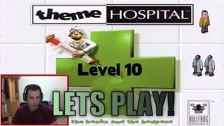 Let's Play Theme Hospital - Level 10 (Hard Difficulty)