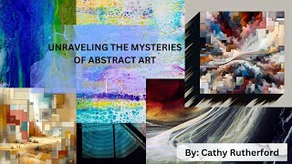 Unlocking the Mysteries of Abstract Art