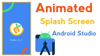 How To Create Splash Screen in Android Studio | Create Animated Splash Screen  | Android Studio