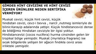 Muskat cevizi haramdır.