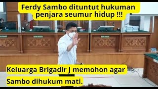 Ferdy Sambo dituntut hukuman penjara seumur hidup.