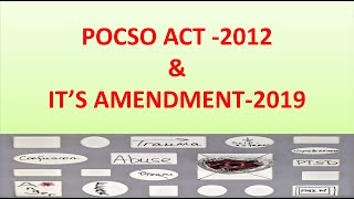 POCSO ACT-2012 & AMENDMENT