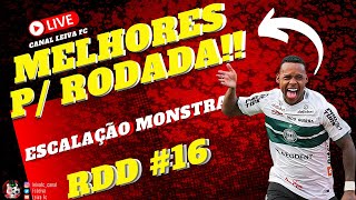 Dicas da Rdd #16 com o Melhor Time p/ a Rodada / Cartola fc