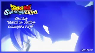 Dragon Ball: Sparking! Zero - Intro/Opening【Kiseki no Honôyo Moeagare reyo】4K/60fps -EDIT-