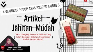 ARTIKEL JAHITAN MUDAH (VERSI PENGENALAN & JAHITAN YANG AKAN DIGUNAKAN)