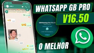 SAIU! NOVO WHATSAPP GB PRO V16.50 SUPER ATUALIZADO 2022 COM NOVAS FUNÇÕES ANTIBAN