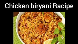 Chicken biryani racipe very Ymmy