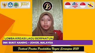 SMK BUKIT NANING – JOHOR, MALAYSIA | FPPNS 2021