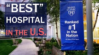 Why Mayo Clinic was Ranked the #1 Hospital | U.S. News Best Hospital