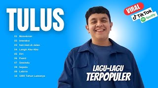 Tulus Full Album ~ Koleksi Lagu Terpopuler Tulus