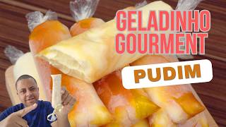 RECEITA DE GELADINHO GOURMENT DE PUDIM 🍮