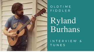 Ryland Burhans plays Georgia Crawl and Old Folks Get in Bed + interview