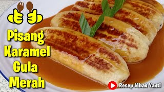 Pisang Karamel Gula Merah | Legit Enak Mudah dibikin