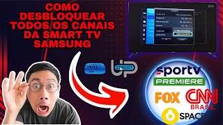 COMO DESBLOQUEAR TODOS CANAIS NA SMART TV SAMSUNG ! (Melhor DNS e IPTV PARA SAMSUNG 2024)