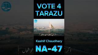 Vote for Change Vote for Tarazu ⚖️✌️ #shortsviral #elections2024 #votefortarazoo #tarazu #na47