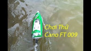 [Vlog]_Cano FT009 tốc độ 30km/h