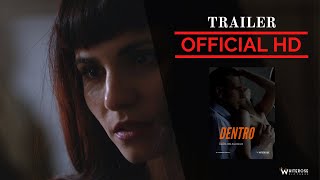 DENTRO (Inside) - Official Trailer