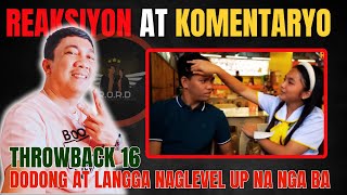 🔴DODONG AT LANGGA NAGLEVEL UP NA NGA BA? | THROWBACK 16 | ROEL OF MALALAG | REYCHELLE MORALES VLOGS