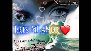 Los Locos del Ritmo…Tus Ojos