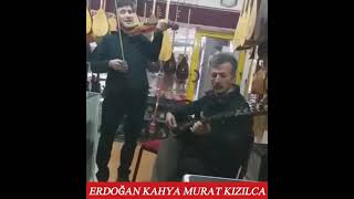 MURAT KIZILCA & ERDOĞAN KAHYA (KİREMİTTE BUZMUSUN GELİNMİSİN KIZMISIN)