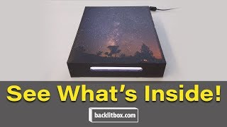 See What's Inside A backlitbox!