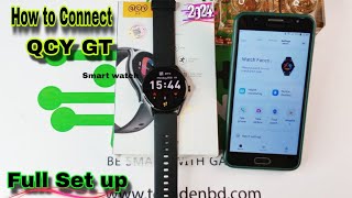 How to Connect QCY Watch GT  Smart Watch Video 2024 || Future Tech Bangladesh || Tech Den