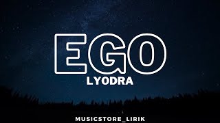 EGO - Lyodra (Lyrics)