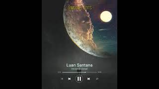 Luan Santana - Incondicional (Status) [McCall EDITS]