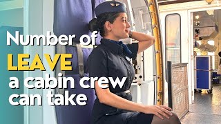 How much leave can we request? | cabin crew