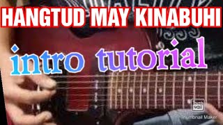 HANGTUD MAY KINABUHI INTRO TUTORIAL