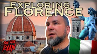 A Day in Florence: Exploring the Heart Of Tuscany | On The Run